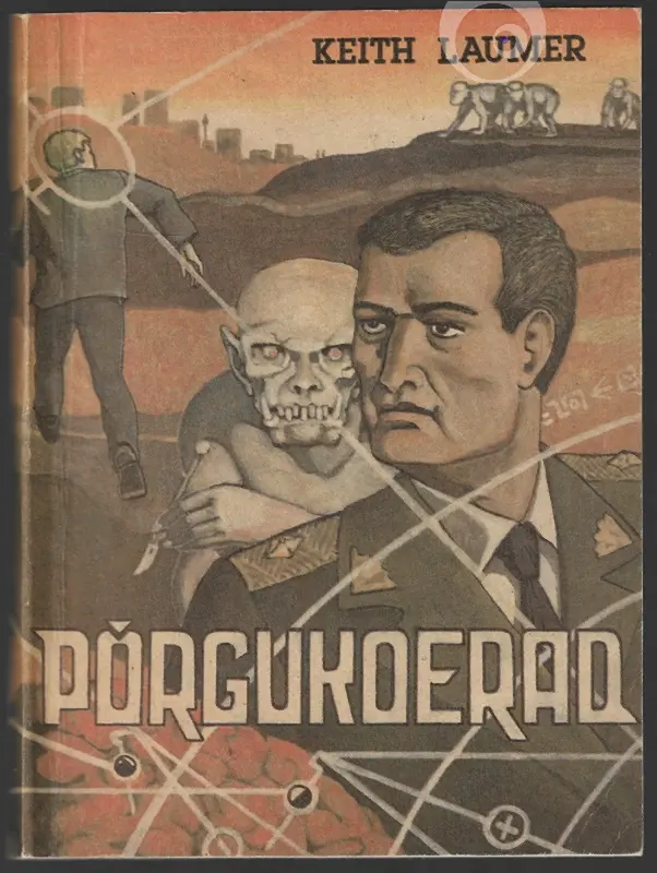 "Põrgukoerad" 1992a Keith Laumer