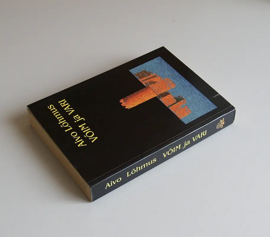 "Võim ja vari" 2002a Aivo Lõhmus