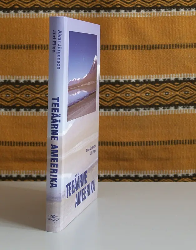 "Teeäärne Ameerika" 2007a Aivar Jürgenson, Jüri Ellen