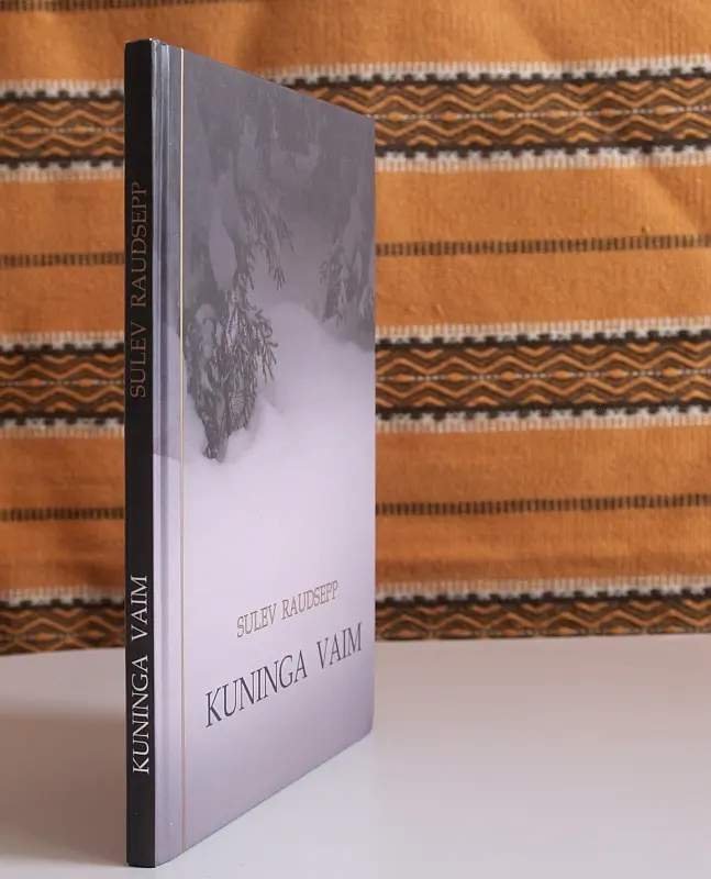 "Kuninga vaim" 2011a Sulev Raudsepp