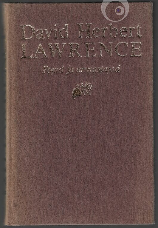 "Pojad ja armastajad" 1985a 430lk David Herbert Lawrence