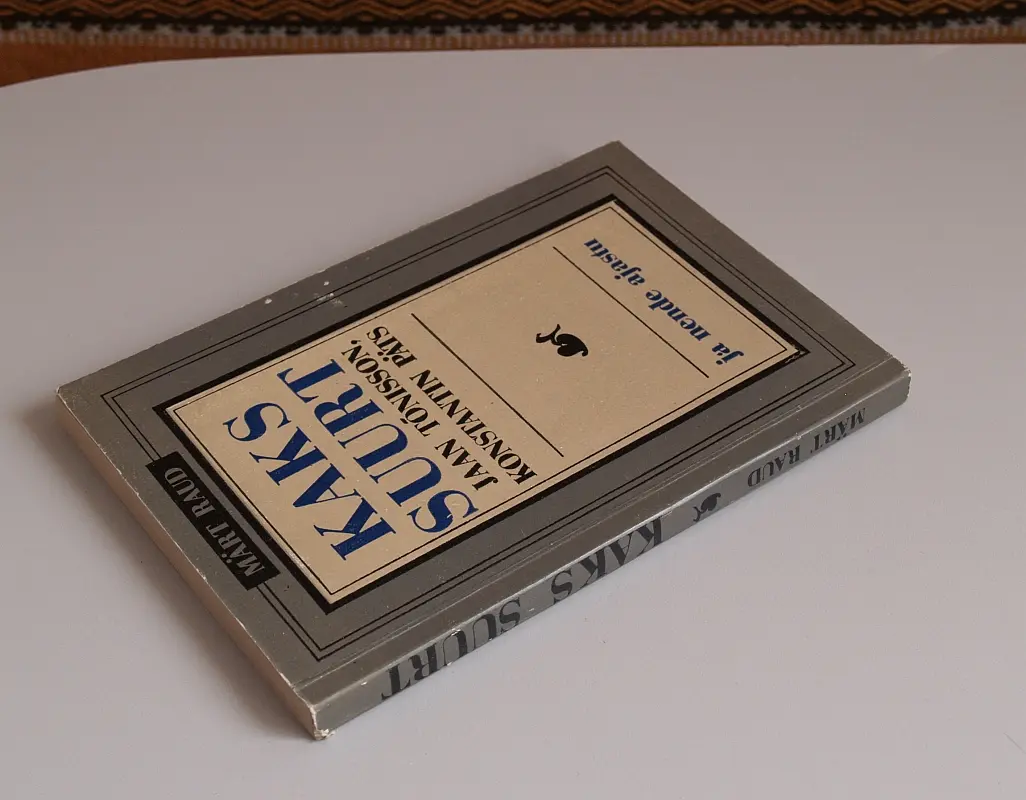 "Kaks suurt" 1991a Märt Raud