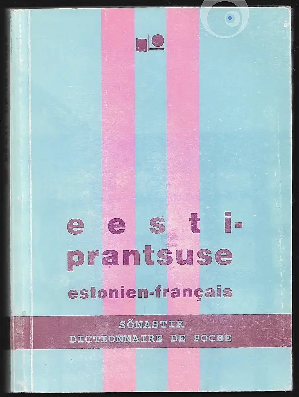 "Eesti-prantsuse sõnastik" 1998a Triin Sinissaar