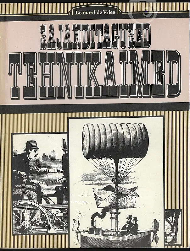 "Sajanditagused tehnikaimed" 1985a Leonard de Vries