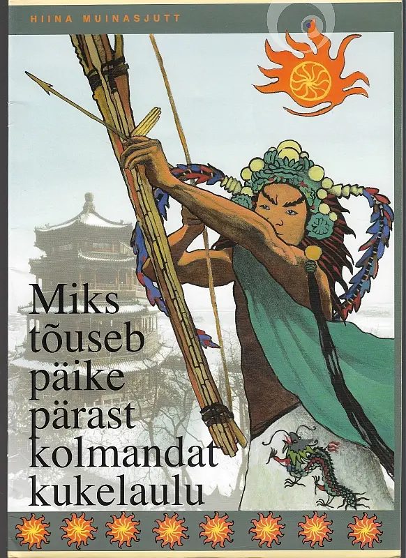 "Miks tõuseb päike pärast kolmandat kukelaulu" 2006a