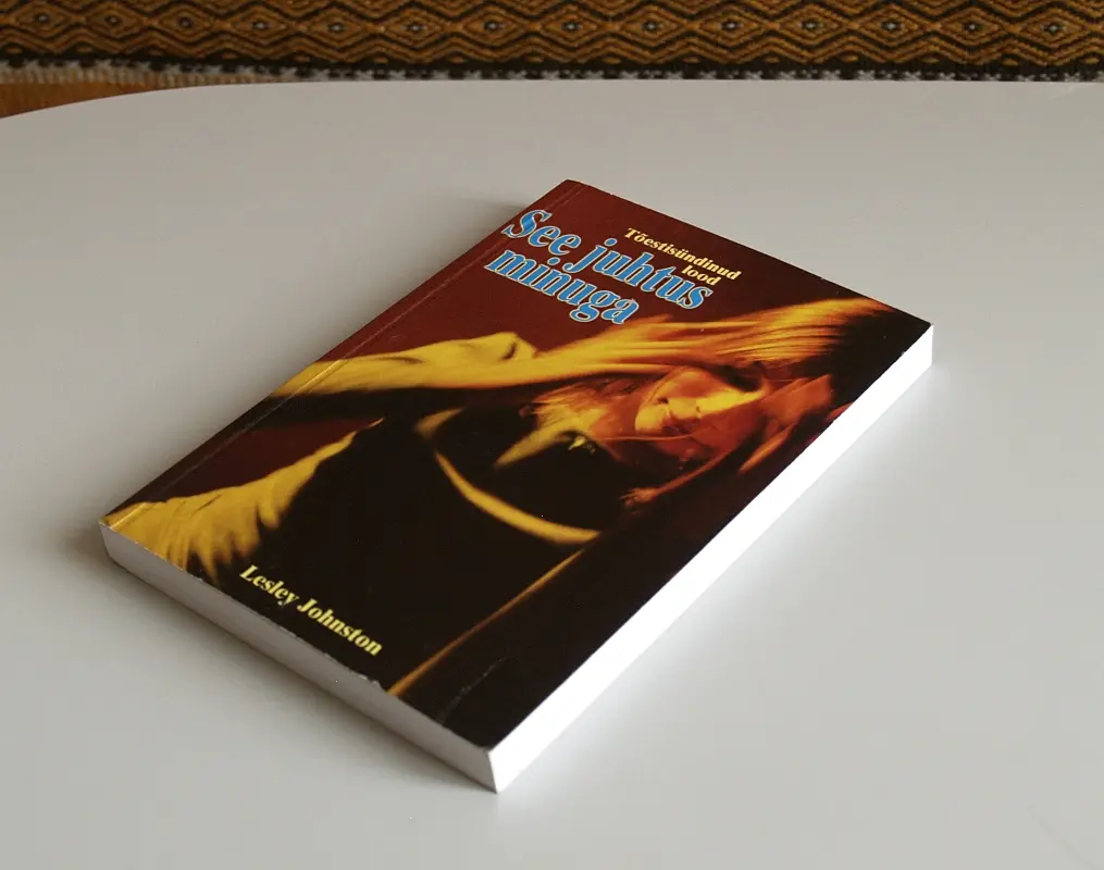 "See juhtus minuga" 2000a Lesley Johnston