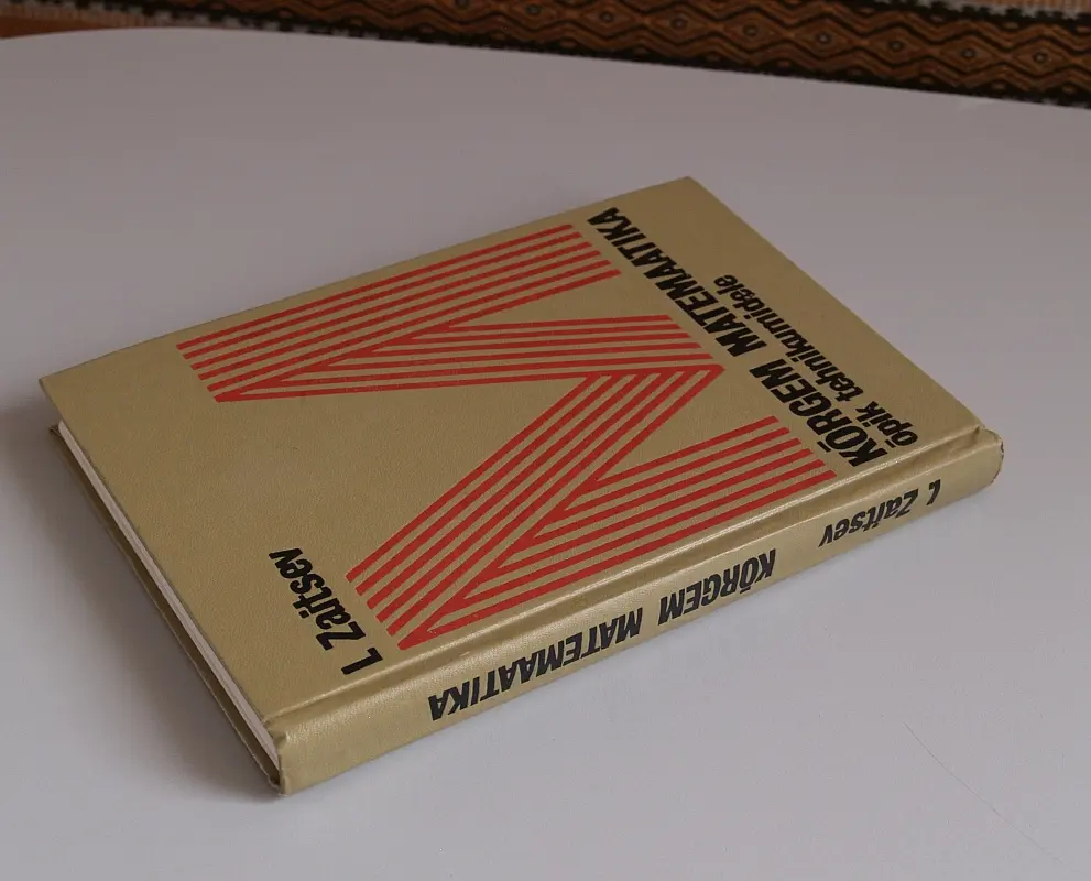 "Kõrgem matemaatika" 1973a Ivan Zaitsev
