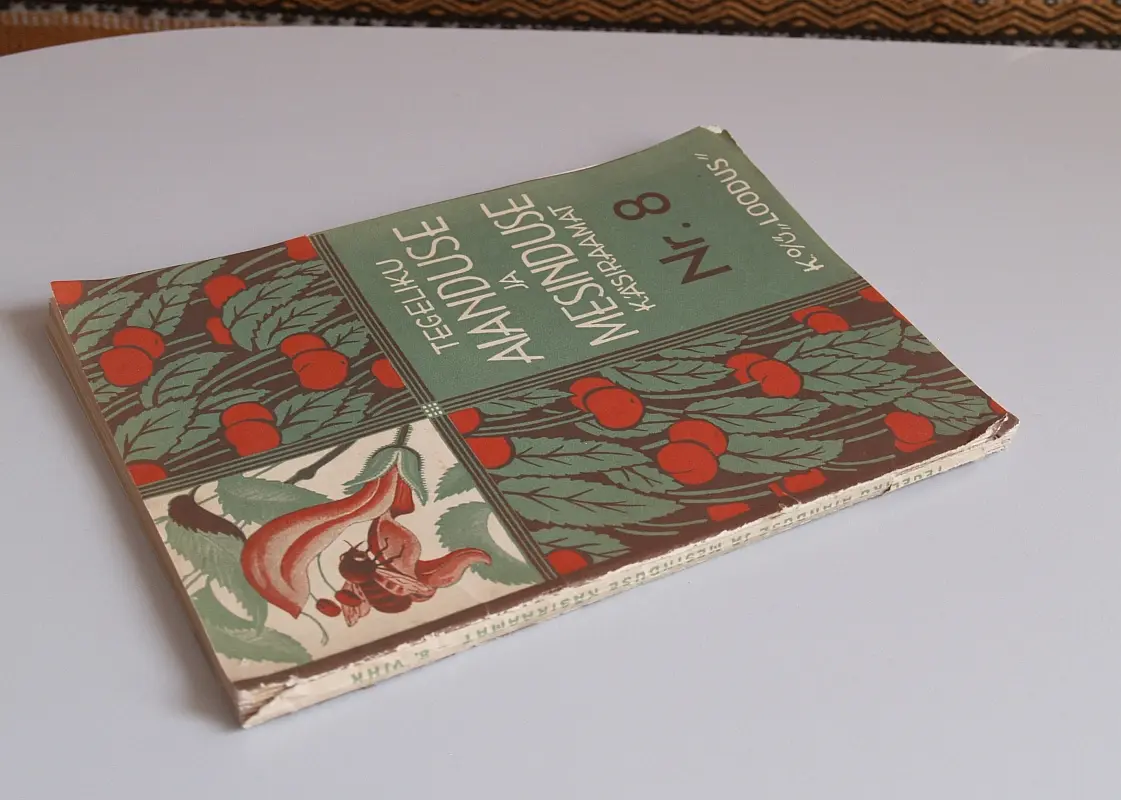 "Tegeliku aianduse ja mesinduse käsiraamat" 8. vihik 1935a