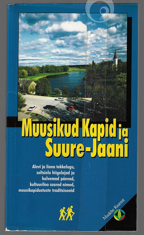 "Muusikud Kapid ja Suure-Jaani" 2003a 224lk Johannes Jürisson