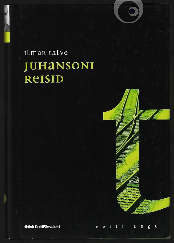 "Juhansoni reisid" 2009a Ilmar Talve