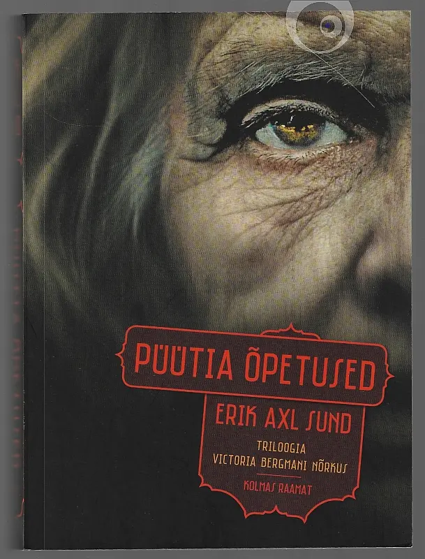 "Püütia õpetused" 2014a Erik Axl Sund