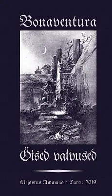 "Öised valvused" 2019a Bonaventura