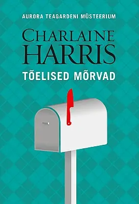 "Tõelised mõrvad" 2021a Charlaine Harris