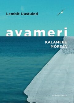 "Avameri " 2. raamat 2019a Lembit Uustulnd