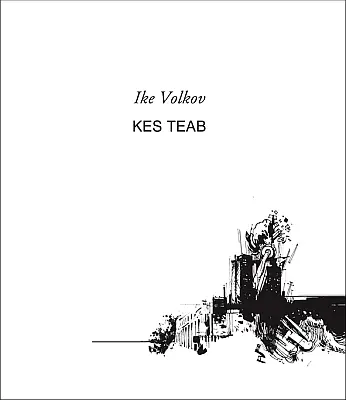 "Kes teab" 2018a Ike Volkov