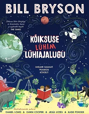 "Kõiksuse lühim lühiajalugu" 2022a Bill Bryson