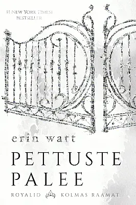 "Pettuste palee" 2018a Erin Watt