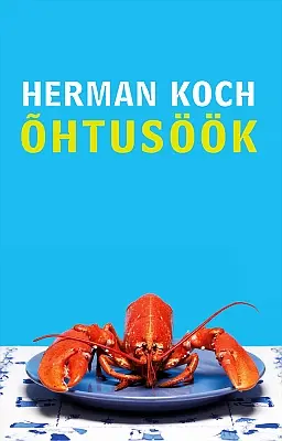 "Õhtusöök" 2015a Herman Koch