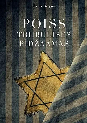 "Poiss triibulises pidžaamas" 2022a John Boyne