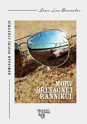 "Mõrv Bretagne’i rannikul" 2018a Jean-Luc Bannalec