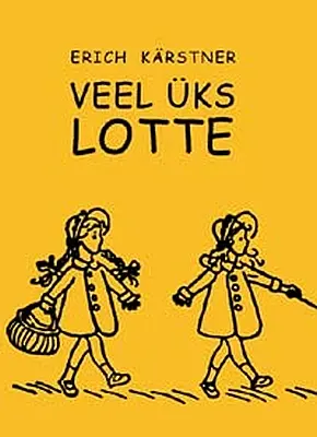 "Veel üks Lotte" 2018a Erich Kärstner