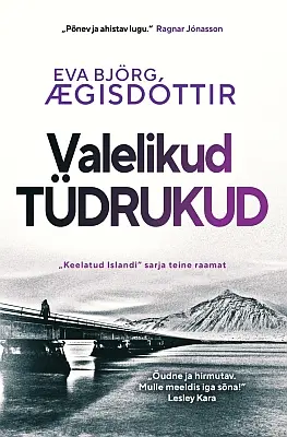 "Valelikud tüdrukud" 2023a Eva Björg Aegisdottir