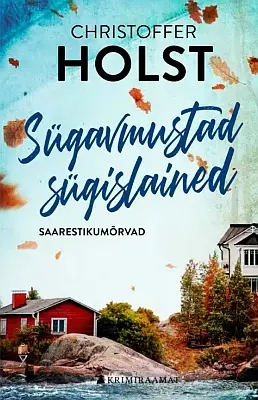 "Sügavmustad sügislained" 2022a Christoffer Holst
