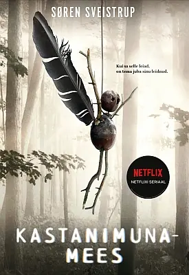 "Kastanimunamees" 2021a Sören Sveistrup