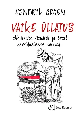 "Väike üllatus" 2020a Hendrik Groen