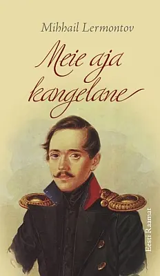 "Meie aja kangelane" 2018a Mihhail Lermontov