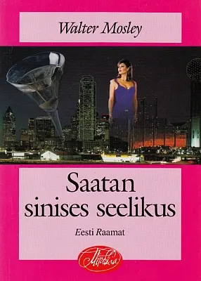 "Saatan sinises seelikus" 2001a Walter Mosley