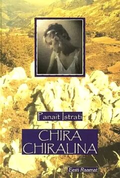 "Chira Chiralina" 2002a 136lk Panait Istrati