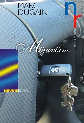 "Mõjuvõim" 2016a Marc Dugain