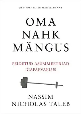 "Oma nahk mängus" 2019a Nassim Nicholas Taleb