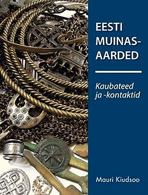 "Eesti muinasaarded " 2019a 200lk Mauri Kiudsoo