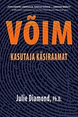 "Võim. Kasutaja käsiraamat" 2018a Julie Diamond