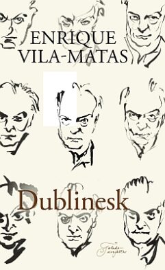 "Dublinesk" 2014a 344lk Enrique Vila-Matas