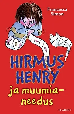 "Hirmus Henry ja muumia needus" 2018a Francesca Simon