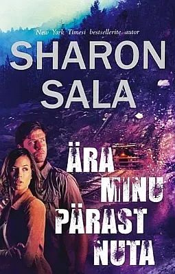 "Ära minu pärast nuta" 2023a Sharon Sala