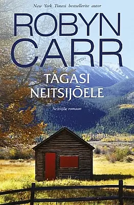 "Tagasi Neitsijõele" 2023a Robyn Carr