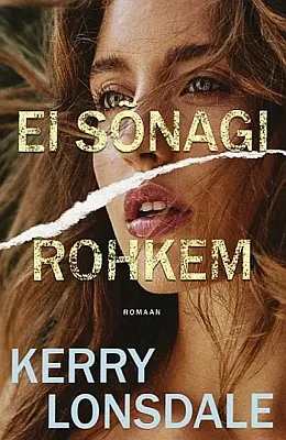 "Ei sõnagi rohkem" 2023a Kerry Lonsdale