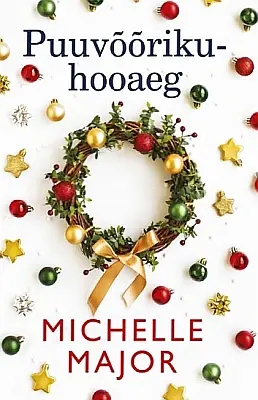 "Puuvõõrikuhooaeg" 2022a Michelle Major
