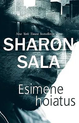 "Esimene hoiatus" 2022a Sharon Sala