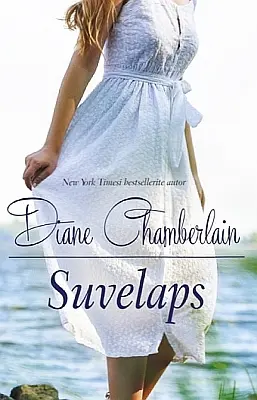 "Suvelaps" 2022a Diane Chamberlain