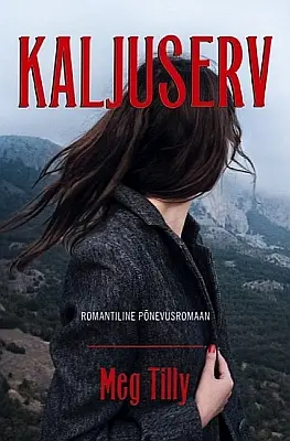 "Kaljuserv" 2022a Meg Tilly