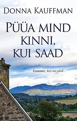 "Püüa mind kinni, kui saad" 2021a Donna Kauffman