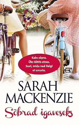 "Sõbrad igaveseks" 2021a Sarah Mackenzie