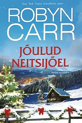 "Jõulud Neitsijõel" 2018a Robyn Carr