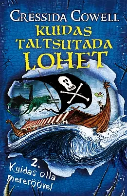 "Kuidas olla mereröövel" 2019a Cressida Cowell