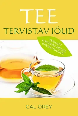 "Tee tervistav jõud" 2018a Cal Oray